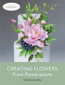 Creating Flowers from Flowerpaste