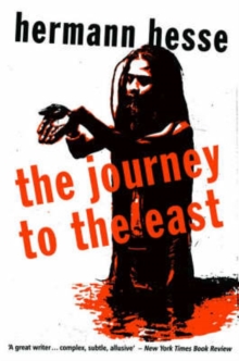 Journey to the East, Paperback Book Journey to the East, Paperback Book