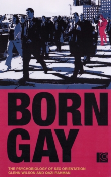 Born Gay? : The Psychobiology of Sex Orientation, Paperback Book Born Gay? : The Psychobiology of Sex Orientation, Paperback Book