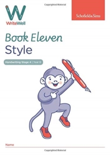 WriteWell 11: Style, Year 6, Ages 10-11, Paperback / softback Book WriteWell 11: Style, Year 6, Ages 10-11, Paperback / softback Book