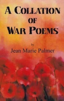 A Collation of War Poems, Hardback Book A Collation of War Poems, Hardback Book