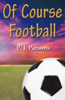 Of Course Football, Paperback / softback Book Of Course Football, Paperback / softback Book