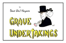 Grave Undertakings, Paperback Book Grave Undertakings, Paperback Book