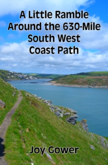 A Little Ramble Around the 630-Mile South West Coast Path