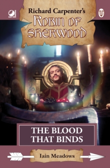 Robin of Sherwood - The Blood That Binds