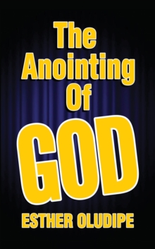 The Anointing of God