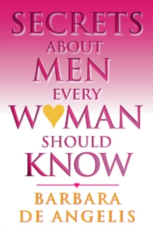 Secrets About Men Every Woman Should Know