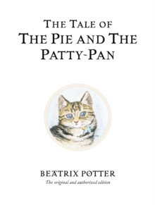 The Tale Of The Pie And The Patty-Pan,, Hardback Book The Tale Of The Pie And The Patty-Pan,, Hardback Book