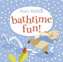 Peter Rabbit Bathtime Fun, Bath book Book Peter Rabbit Bathtime Fun, Bath book Book