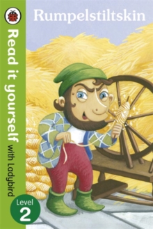 Rumpelstiltskin - Read it yourself with Ladybird : Level 2