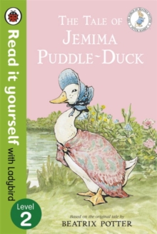 The Tale of Jemima Puddle-Duck - Read it Yourself with Ladybird : Level 2, Paperback Book The Tale of Jemima Puddle-Duck - Read it Yourself with Ladybird : Level 2, Paperback Book