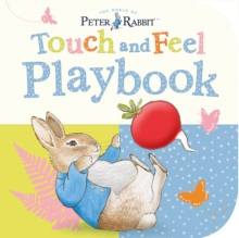 Peter Rabbit: Touch and Feel Playbook, Board book Book Peter Rabbit: Touch and Feel Playbook, Board book Book