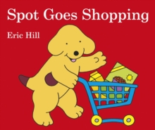 Spot Goes Shopping, Board book Book Spot Goes Shopping, Board book Book