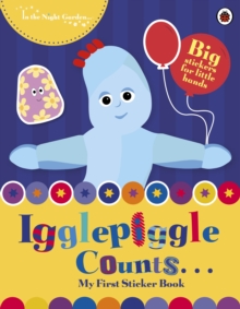 In the Night Garden: Igglepiggle Counts, Paperback Book In the Night Garden: Igglepiggle Counts, Paperback Book