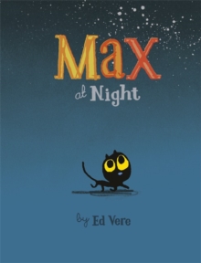 Max at Night, Hardback Book Max at Night, Hardback Book
