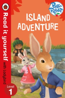 Read It Yourself With Ladybird: Level 1: Peter Rabbit: Island Adventure, Paperback Book Read It Yourself With Ladybird: Level 1: Peter Rabbit: Island Adventure, Paperback Book