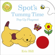 Spot's Tummy Time Pop-Up Playmat, Board book Book Spot's Tummy Time Pop-Up Playmat, Board book Book