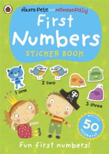 First Numbers: A Pirate Pete and Princess Polly sticker activity book, Paperback Book First Numbers: A Pirate Pete and Princess Polly sticker activity book, Paperback Book