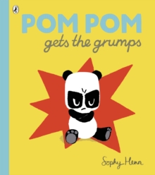 Pom Pom Gets the Grumps, Paperback Book Pom Pom Gets the Grumps, Paperback Book