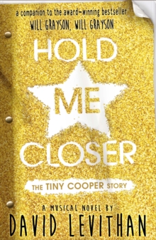 Hold Me Closer : The Tiny Cooper Story