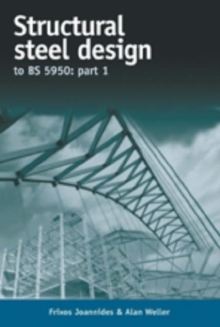 Structural Steel Design to BS5950 Part 1, Hardback Book Structural Steel Design to BS5950 Part 1, Hardback Book