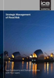 Strategic Management of Flood Risk, Hardback Book Strategic Management of Flood Risk, Hardback Book