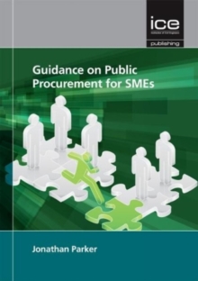 Guidance on Public Procurement for SMEs, Paperback / softback Book Guidance on Public Procurement for SMEs, Paperback / softback Book