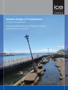 Seismic Design of Foundations: Concepts and applications, Hardback Book Seismic Design of Foundations: Concepts and applications, Hardback Book