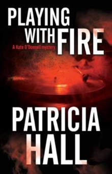 Playing with Fire, Hardback Book Playing with Fire, Hardback Book
