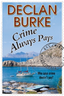 Crime Always Pays, Hardback Book Crime Always Pays, Hardback Book