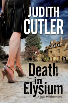 Death in Elysium : A Contemporary Cosy Murder Mystery, Hardback Book Death in Elysium : A Contemporary Cosy Murder Mystery, Hardback Book