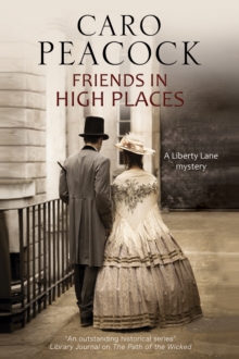 Friends in High Places : A Victorian London Mystery, Hardback Book Friends in High Places : A Victorian London Mystery, Hardback Book
