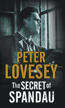 The Secret of Spandau, Hardback Book The Secret of Spandau, Hardback Book