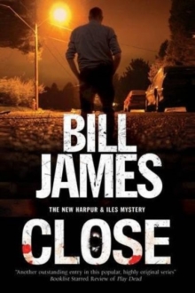 Close : A Harpur & Iles British Police Procedural, Hardback Book Close : A Harpur & Iles British Police Procedural, Hardback Book