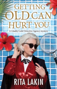 Getting Old Can Hurt You, Hardback Book Getting Old Can Hurt You, Hardback Book