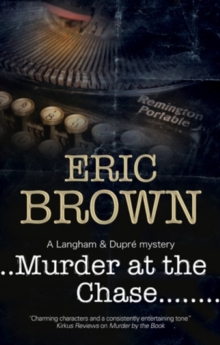 Murder at the Chase : A Locked Room Mystery Set in 1950s England, Hardback Book Murder at the Chase : A Locked Room Mystery Set in 1950s England, Hardback Book