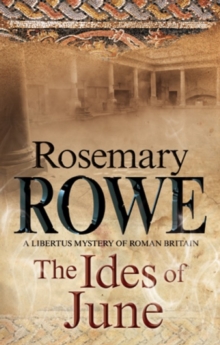 Ides of June : A Mystery Set in Roman Britain, Hardback Book Ides of June : A Mystery Set in Roman Britain, Hardback Book
