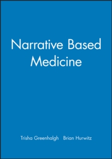 Narrative Based Medicine, Paperback Book Narrative Based Medicine, Paperback Book