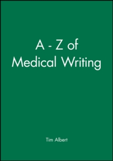A-Z of Medical Writing, Hardback Book A-Z of Medical Writing, Hardback Book