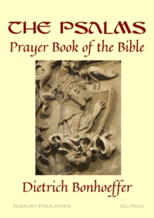 The Psalms: : Prayer Book of the Bible