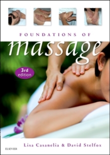Foundations of Massage, Paperback / softback Book Foundations of Massage, Paperback / softback Book