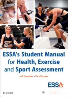 ESSA's Student Manual for Health, Exercise and Sport Assessment, Spiral bound Book ESSA's Student Manual for Health, Exercise and Sport Assessment, Spiral bound Book