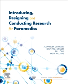 Introducing, Designing and Conducting Research for Paramedics