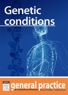 Genetic Conditions : General Practice: The Integrative Approach Series