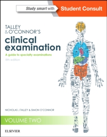 Clinical Examination Vol 2 - E-Book : A guide to specialty examinations