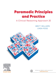 Paramedic Principles and Practice eBook : A Clinical Reasoning Approach