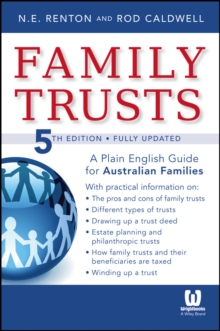 Family Trusts : A Plain English Guide for Australian Families