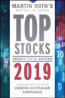 Top Stocks 2019 : A Sharebuyer's Guide to Leading Australian Companies