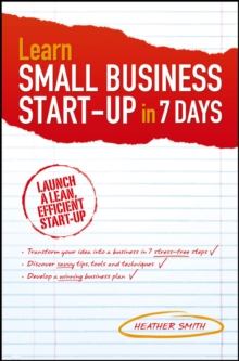 Learn Small Business Startup in 7 Days