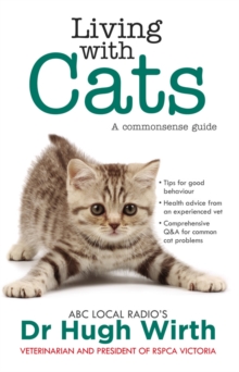 Living With Cats : A commonsense guide